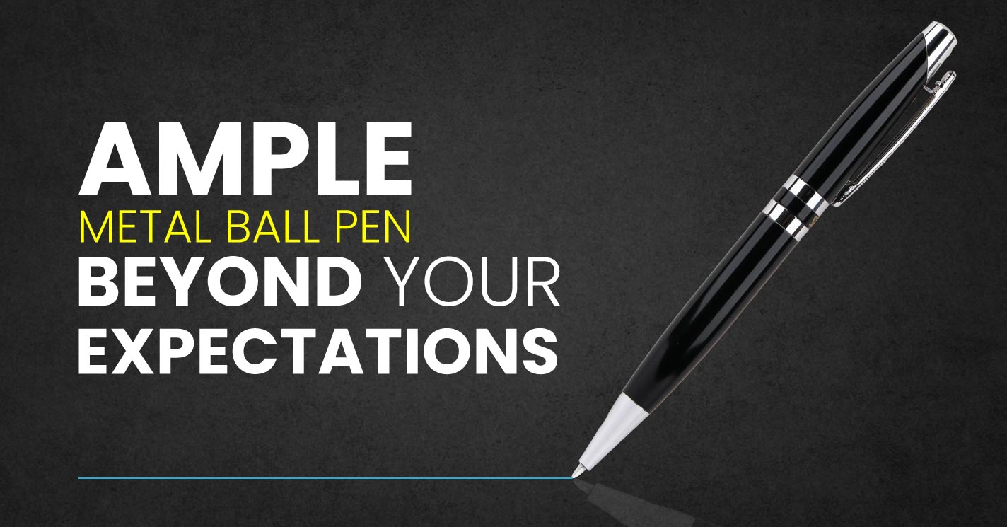 Ample Metal Ball Pen